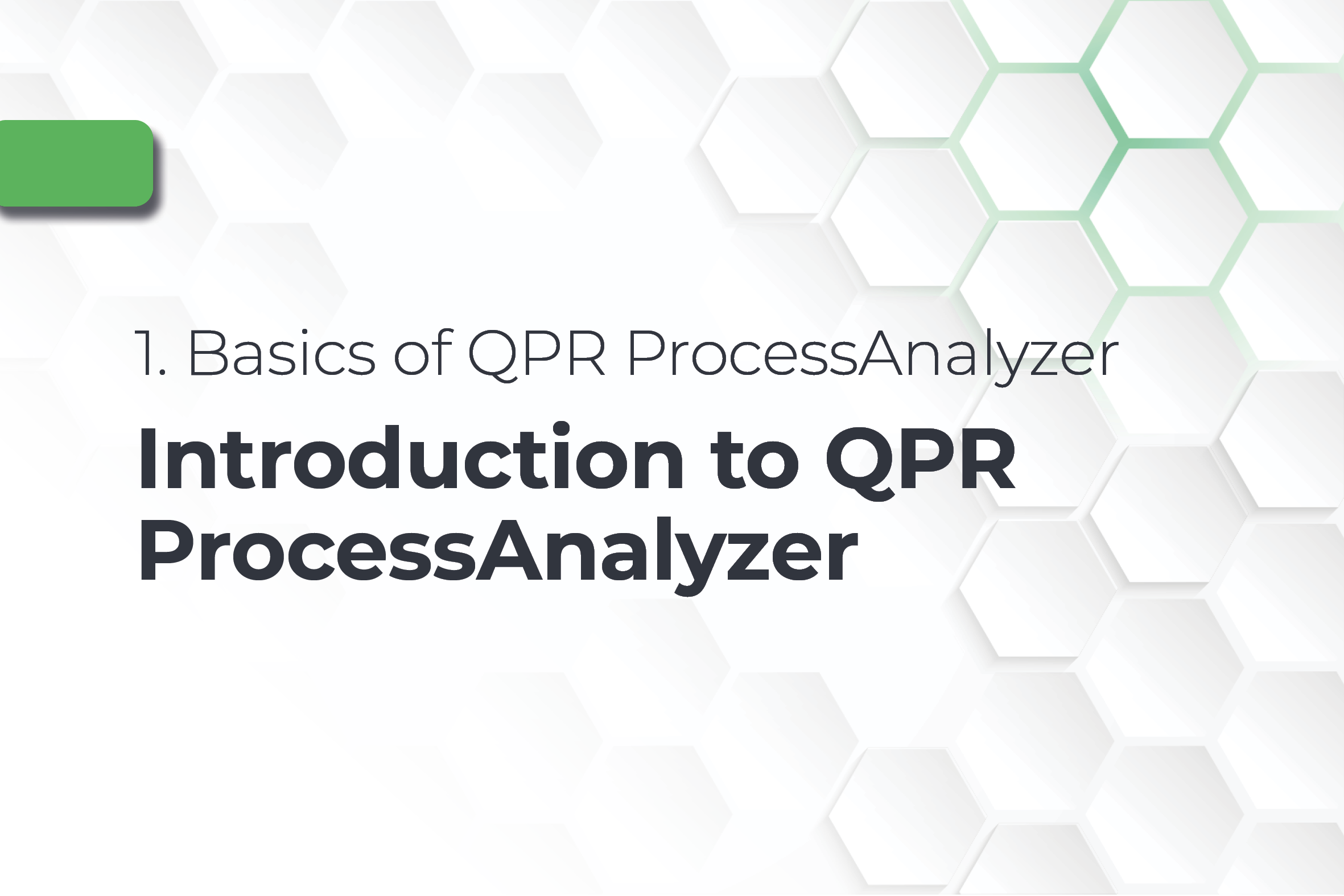 Introduction to QPR ProcessAnalyzer (eLearning)