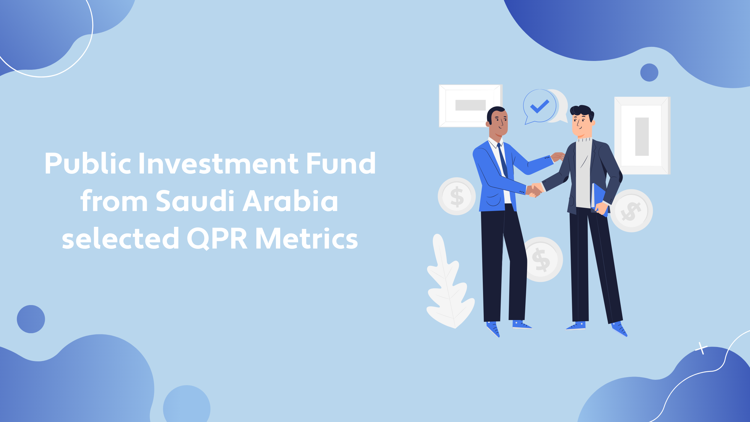 Public Investment Fund from Saudi Arabia has selected QPR Strategy and Performance Management Software